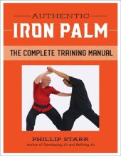 book Iron Palm : the complete training manual