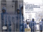 book El gobierno de Carlos Alvarado y la contrarrevolución neoliberal en Costa Rica