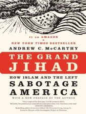 book The Grand Jihad: How Islam and the Left Sabotage America