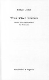 book Wenn Götzen dämmern : Formen ästhetischen Denkens bei Nietzsche