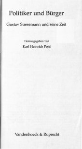 book Politiker und Bürger : Gustav Stresemann und seine Zeit