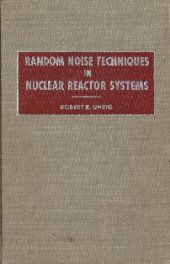 book Random Noise Technique in Nuclear Reactor Systems