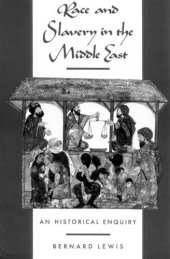 book Race and Slavery in the Middle East: An Historical Enquiry