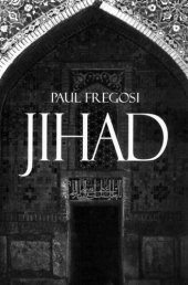 book Jihad in the West: Muslim Conquests from the 7th to the 21st Centuries