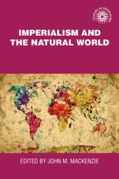 book Imperialism and the Natural World