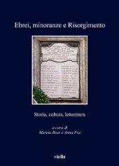 book Ebrei, minoranze e Risorgimento. Storia, cultura e letteratura