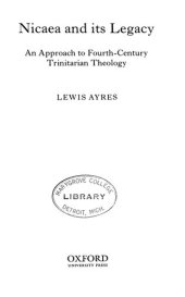 book Nicaea and Its Legacy: An Approach to Fourth-Century Trinitarian Theology