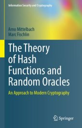 book The Theory of Hash Functions and Random Oracles: An Approach to Modern Cryptography