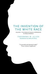 book The Invention of the White Race, Volume 2: The Origin of Racial Oppression in Anglo-America