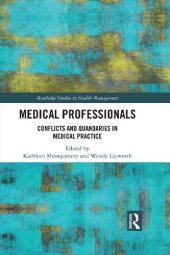 book Medical Professionals: Conflicts and Quandaries in Medical Practice