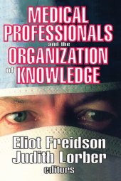 book Medical Professionals and the Organization of Knowledge