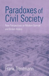 book Paradoxes of Civil Society: New Perspectives on Modern German and British History