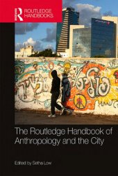 book The Routledge Handbook of Anthropology and the City