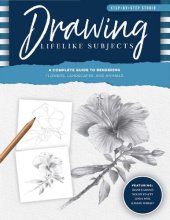 book Step-by-Step Studio: Drawing Lifelike Subjects: A complete guide to rendering flowers, landscapes, and animals (Volume 4)