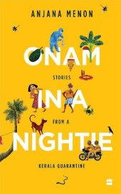 book Onam in a Nightie: Stories from a Kerala Quarantine