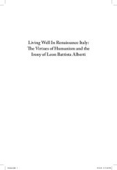 book Living Well in Renaissance Italy: The Virtues of Humanism and the Irony of Leon Battista Alberti