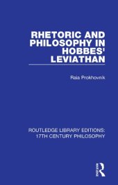 book Rhetoric and Philosophy in Hobbes' Leviathan (Routledge Library Editions: 17th Century Philosophy)