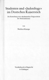 book Studenten und »Judenfrage« im Deutschen Kaiserreich: die Entstehung einer akademischen Trägerschicht des Antisemitismus