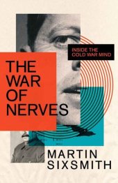 book The War of Nerves - Inside the Cold War Mind