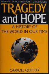 book Tragedy and Hope: A History of the World in Our Time (New Millenium Edition, Unabridged)