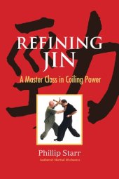 book Refining Jin: A Master Class in Coiling Power