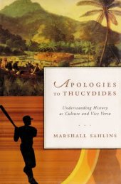 book Apologies to Thucydides: Understanding History as Culture and Vice Versa