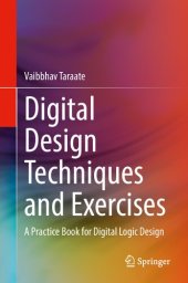 book Digital Design Techniques and Exercises: A Practice Book for Digital Logic Design