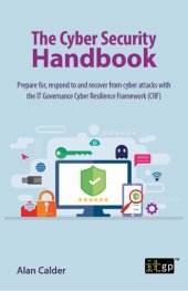 book The Cyber Security Handbook – Prepare for, respond to and recover from cyber attacks