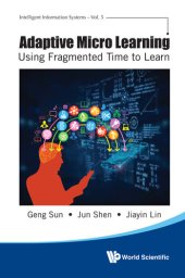 book Adaptive Micro Learning: Using Fragmented Time to Learn