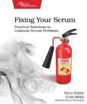 book Fixing Your Scrum: Practical Solutions to Common Scrum Problems