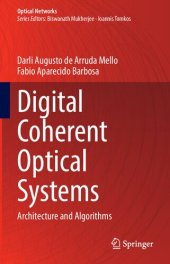 book Digital Coherent Optical Systems: Architecture and Algorithms (Optical Networks)