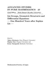 book Lie Groups, Geometric Structures and Differential Equations: 100 Years After Sophus Lie