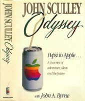 book Odyssey: Pepsi to Apple--A Journey of Adventure, Ideas, and the Future