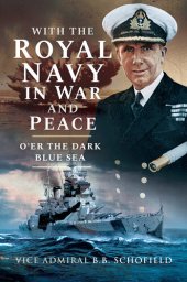 book With the Royal Navy in War and Peace O'er the Dark Blue Sea.