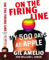 book On the Firing Line: My 500 Days at Apple Computer