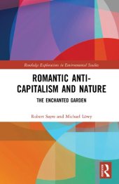 book Romantic Anti-capitalism and Nature: The Enchanted Garden