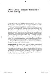 book Public Choice Theory and the Illusion of Grand Strategy: How Generals, Weapons Manufacturers, and Foreign Governments Shape American Foreign Policy