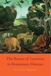 book The Return of Lucretius to Renaissance Florence