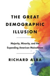 book The Great Demographic Illusion