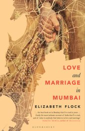 book Love and Marriage in Mumbai