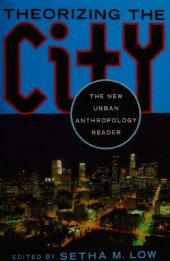 book Theorizing the City: The New Urban Anthropology Reader