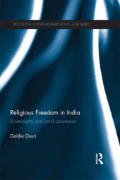 book Religious Freedom in India: Sovereignty and (Anti) Conversion