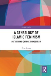 book A Genealogy of Islamic Feminism. Pattern and Change in Indonesia