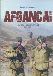 book Afgancai: sovietai Afganistane, 1979-1989