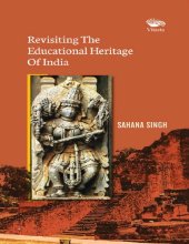 book Revisiting The Educational Heritage Of India