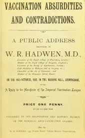 book Vaccination Absurdities and Contradictions: A Public Address by W.R. Hadwen, M.D.