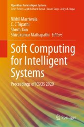 book Soft Computing for Intelligent Systems: Proceedings of ICSCIS 2020