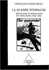 book La Guerre d'Espagne: République et révolution en Catalogne (1936-1939)