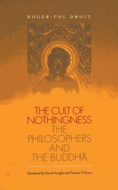 book The cult of nothingness: The philosophers and the Buddha