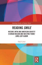 book Reading Smile: History, Myth and American Identity in Brian Wilson and Van Dyke Parks’ Long-Lost Album